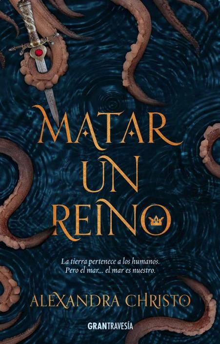 MATAR A UN REINO | 9788494799754 | CHRISTO, ALEXANDRA | Galatea Llibres | Llibreria online de Reus, Tarragona | Comprar llibres en català i castellà online