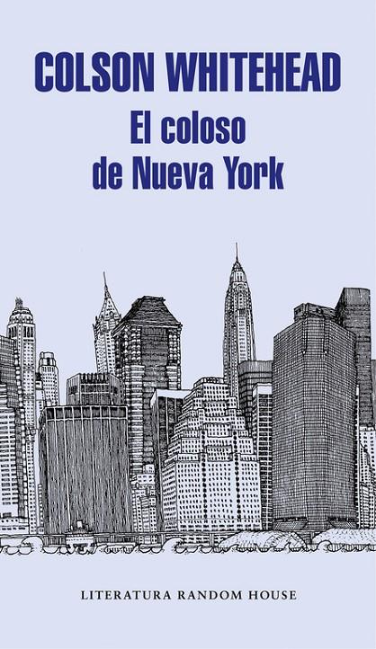 EL COLOSO DE NUEVA YORK | 9788439732983 | WHITEHEAD, COLSON | Galatea Llibres | Llibreria online de Reus, Tarragona | Comprar llibres en català i castellà online