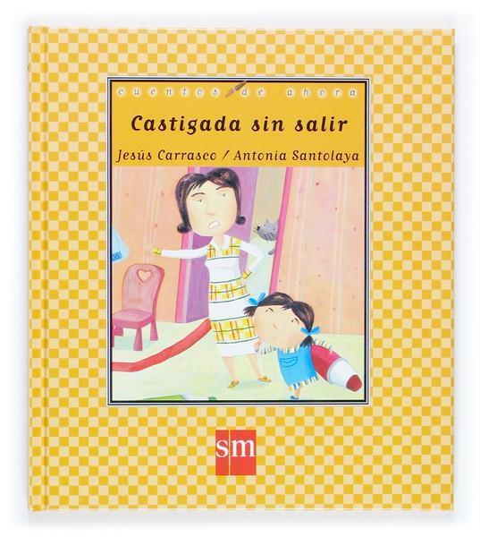 CASTIGADA SIN SALIR | 9788467505498 | CARRASCO, JESUS | Galatea Llibres | Librería online de Reus, Tarragona | Comprar libros en catalán y castellano online