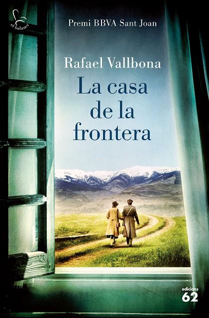 LA CASA DE LA FRONTERA | 9788429776133 | VALLBONA, RAFAEL | Galatea Llibres | Llibreria online de Reus, Tarragona | Comprar llibres en català i castellà online