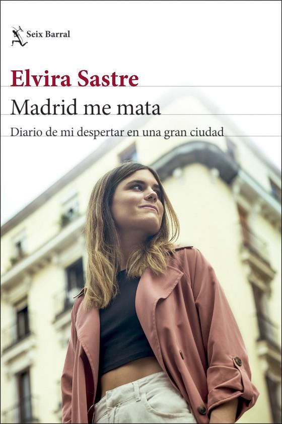 MADRID ME MATA | 9788432239656 | SASTRE, ELVIRA | Galatea Llibres | Llibreria online de Reus, Tarragona | Comprar llibres en català i castellà online