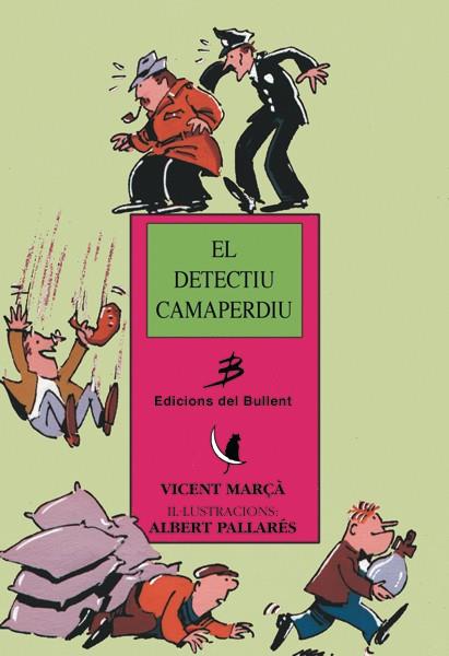 DETECTIU CAMAPERDIU, EL | 9788489663497 | MARÇA, VICENT | Galatea Llibres | Llibreria online de Reus, Tarragona | Comprar llibres en català i castellà online