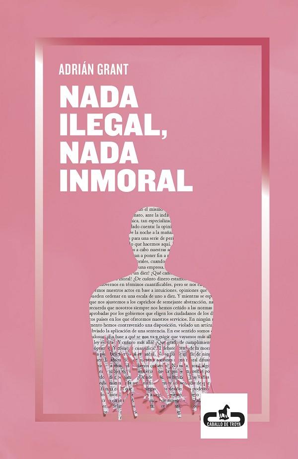 NADA ILEGAL, NADA INMORAL | 9788417417215 | GRANT, ADRIÁN | Galatea Llibres | Llibreria online de Reus, Tarragona | Comprar llibres en català i castellà online