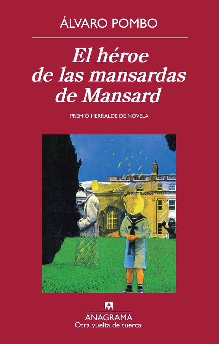 EL HEROE DE LAS MANSARDAS DE MANSARD | 9788433976093 | POMBO, ALVARO | Galatea Llibres | Llibreria online de Reus, Tarragona | Comprar llibres en català i castellà online