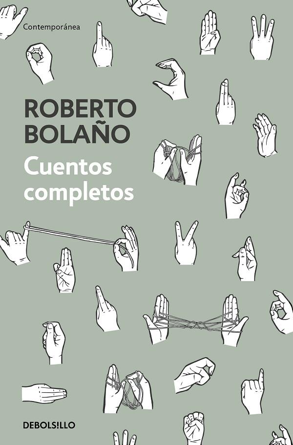 CUENTOS COMPLETOS BOLAÑO | 9788466347730 | BOLAÑO, ROBERTO | Galatea Llibres | Llibreria online de Reus, Tarragona | Comprar llibres en català i castellà online
