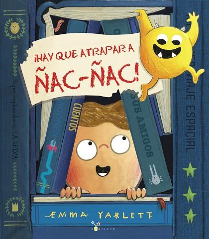 HAY QUE ATRAPAR A ÑAC-ÑAC! | 9788469626887 | YARLETT, EMMA | Galatea Llibres | Llibreria online de Reus, Tarragona | Comprar llibres en català i castellà online