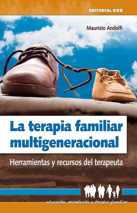 LA TERAPIA FAMILIAR MULTIGENERACIONAL | 9788490239001 | ANDOLFI, MAURIZIO | Galatea Llibres | Llibreria online de Reus, Tarragona | Comprar llibres en català i castellà online