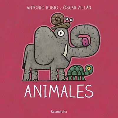 ANIMALES | 9788484644859 | RUBIO HERRERO, ANTONIO/VILLÁN SEOANE, ÓSCAR | Galatea Llibres | Llibreria online de Reus, Tarragona | Comprar llibres en català i castellà online