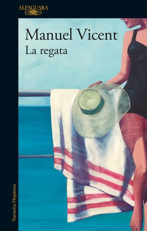 LA REGATA | 9788420426716 | VICENT, MANUEL | Galatea Llibres | Llibreria online de Reus, Tarragona | Comprar llibres en català i castellà online