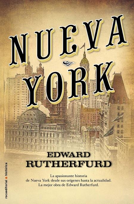 NUEVA YORK | 9788499181851 | RUTHERFURD, EDWARD | Galatea Llibres | Llibreria online de Reus, Tarragona | Comprar llibres en català i castellà online