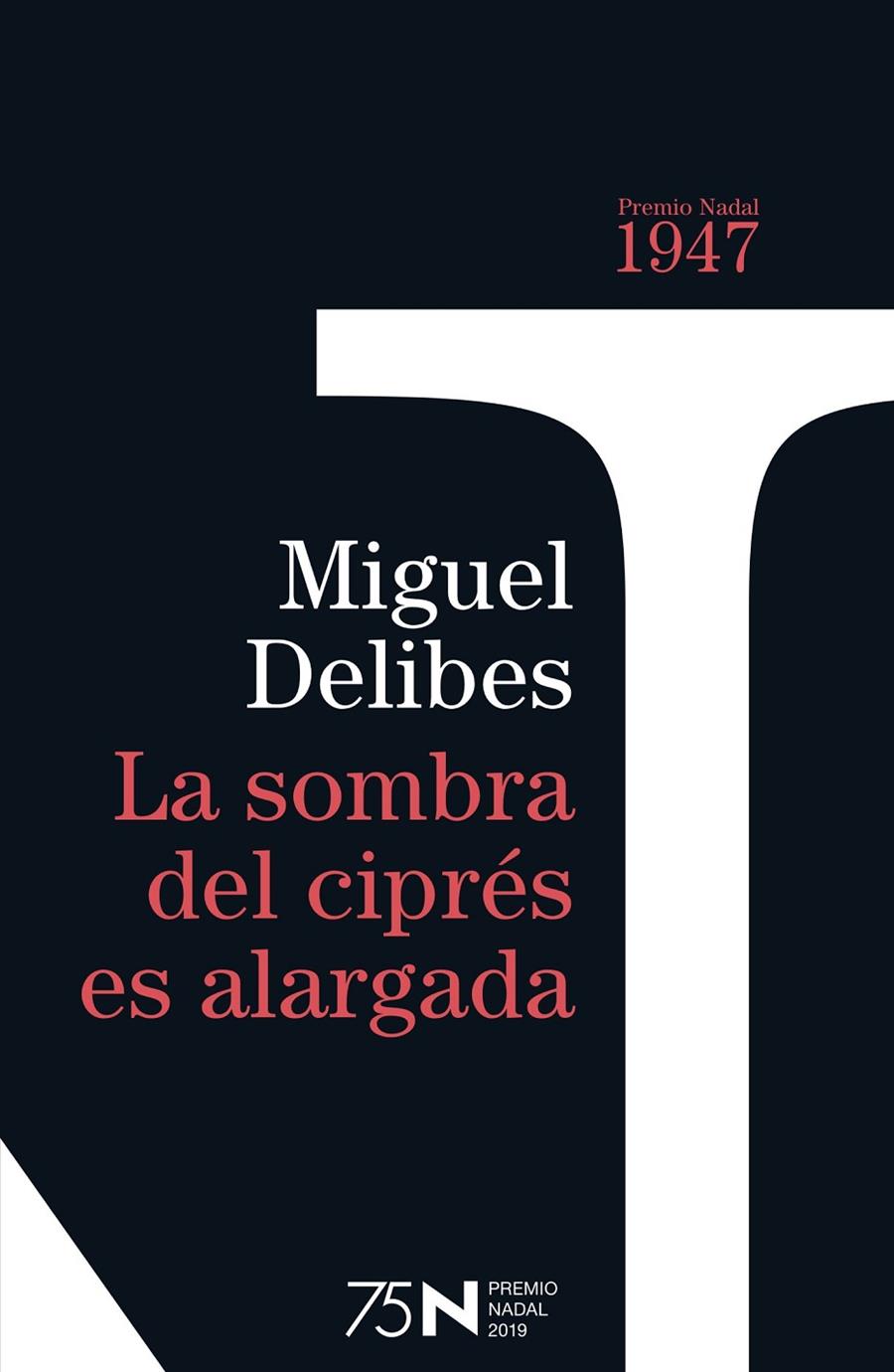 LA SOMBRA DEL CIPRÉS ES ALARGADA | 9788423354948 | DELIBES, MIGUEL | Galatea Llibres | Llibreria online de Reus, Tarragona | Comprar llibres en català i castellà online
