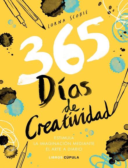 365 DÍAS DE CREATIVIDAD | 9788448027407 | SCOBIE, LORNA | Galatea Llibres | Llibreria online de Reus, Tarragona | Comprar llibres en català i castellà online