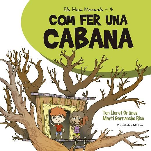 COM FER UNA CABANA | 9788490349113 | LLORET, TON | Galatea Llibres | Llibreria online de Reus, Tarragona | Comprar llibres en català i castellà online