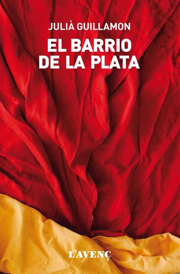 EL BARRIO DE LA PLATA | 9788416853229 | GUILLAMON, JULIÀ | Galatea Llibres | Llibreria online de Reus, Tarragona | Comprar llibres en català i castellà online