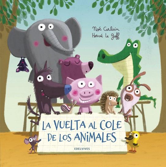 LA VUELTA AL COLE DE LOS ANIMALES | 9788414024546 | CARLAIN, NOÉ | Galatea Llibres | Llibreria online de Reus, Tarragona | Comprar llibres en català i castellà online
