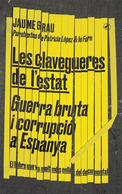 LES CLAVEGUERES DE L'ESTAT | 9788416673674 | GRAU, JAUME | Galatea Llibres | Llibreria online de Reus, Tarragona | Comprar llibres en català i castellà online