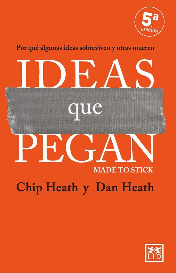 IDEAS QUE PEGAN | 9788410221024 | HEATH, CHIP / DAN HEATH | Galatea Llibres | Llibreria online de Reus, Tarragona | Comprar llibres en català i castellà online