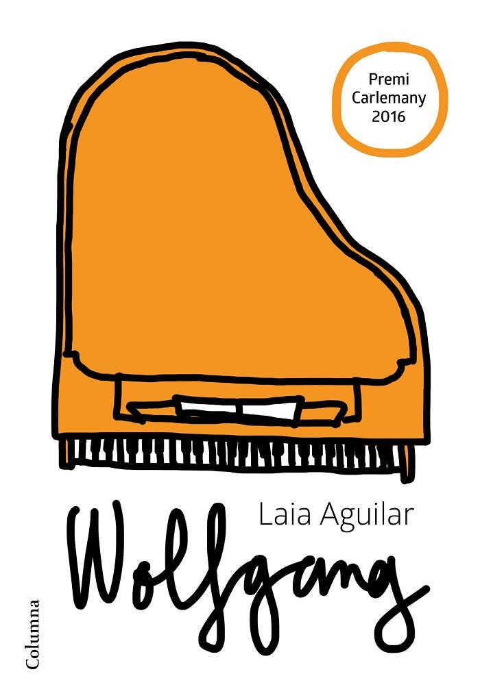 WOLFGANG  (EXTRAORDINARI) | 9788466422659 | AGUILAR, LAIA | Galatea Llibres | Llibreria online de Reus, Tarragona | Comprar llibres en català i castellà online