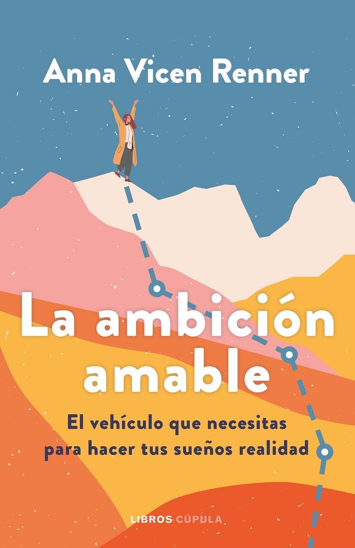 LA AMBICIÓN AMABLE | 9788448032500 | VICEN RENNER, ANNA | Galatea Llibres | Llibreria online de Reus, Tarragona | Comprar llibres en català i castellà online
