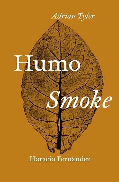 HUMO / SMOKE | 9788418428654 | TYLER, ADRIAN/FERNÁNDEZ, HORACIO | Galatea Llibres | Llibreria online de Reus, Tarragona | Comprar llibres en català i castellà online