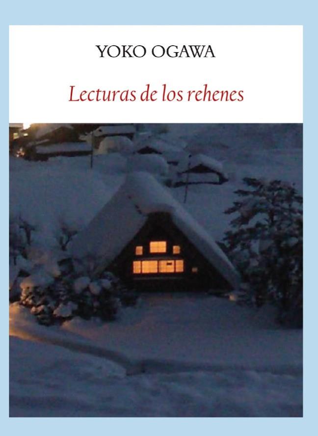 LECTURAS DE LOS REHENES | 9788494552649 | OGAWA, YOKO | Galatea Llibres | Llibreria online de Reus, Tarragona | Comprar llibres en català i castellà online