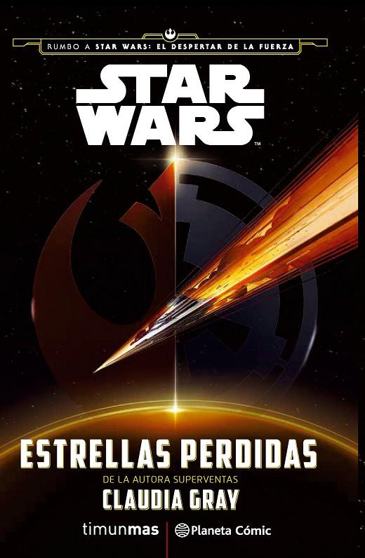 STAR WARS: ESTRELLAS PERDIDAS | 9788416476022 | GRAY, CLAUDIA | Galatea Llibres | Llibreria online de Reus, Tarragona | Comprar llibres en català i castellà online