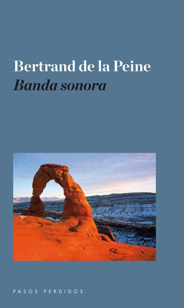 BANDA SONORA | 9788493987978 | DE LA PEINE, BERTRAND | Galatea Llibres | Llibreria online de Reus, Tarragona | Comprar llibres en català i castellà online