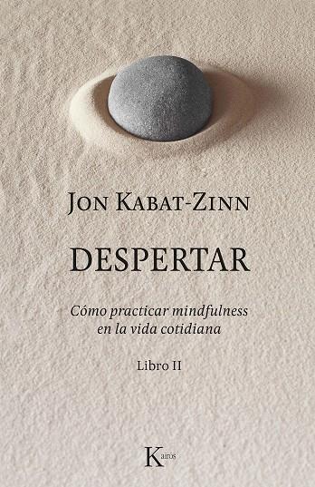 DESPERTAR LIBRO 2 | 9788499886633 | KABAT-ZINN, JON | Galatea Llibres | Llibreria online de Reus, Tarragona | Comprar llibres en català i castellà online