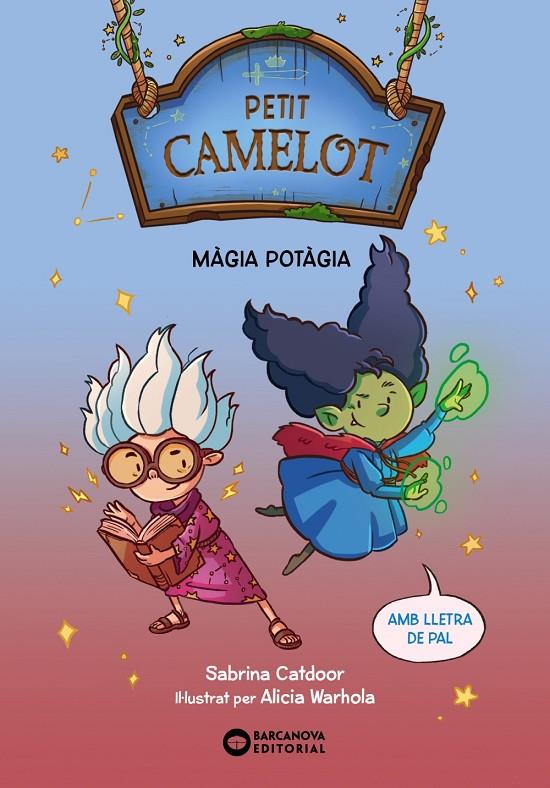 MÀGIA POTÀGIA PETIT CAMELOT | 9788448959661 | CATDOOR, SABRINA | Galatea Llibres | Llibreria online de Reus, Tarragona | Comprar llibres en català i castellà online