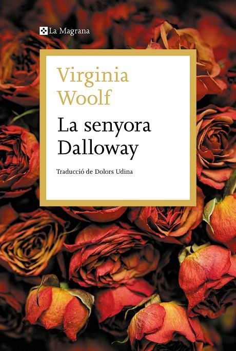 LA SENYORA DALLOWAY | 9788419013118 | WOOLF, VIRGINIA | Galatea Llibres | Llibreria online de Reus, Tarragona | Comprar llibres en català i castellà online