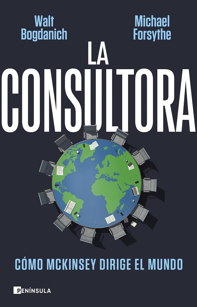 LA CONSULTORA | 9788411001687 | BOGDANICH, WALT/FORSYTHE, MICHAEL | Galatea Llibres | Llibreria online de Reus, Tarragona | Comprar llibres en català i castellà online