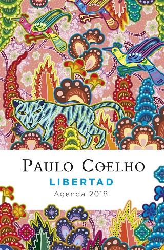 AGENDA COELHO 2018 LIBERTAD | 9788408171829 | COELHO, PAULO | Galatea Llibres | Llibreria online de Reus, Tarragona | Comprar llibres en català i castellà online
