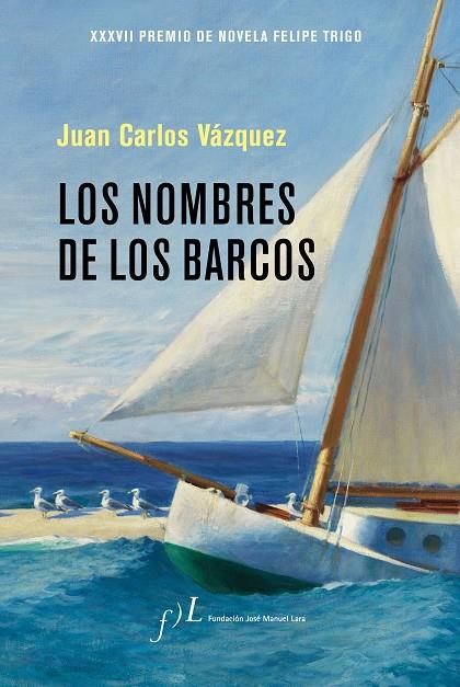 LOS NOMBRES DE LOS BARCOS | 9788417453046 | VÁZQUEZ, JUAN CARLOS | Galatea Llibres | Llibreria online de Reus, Tarragona | Comprar llibres en català i castellà online