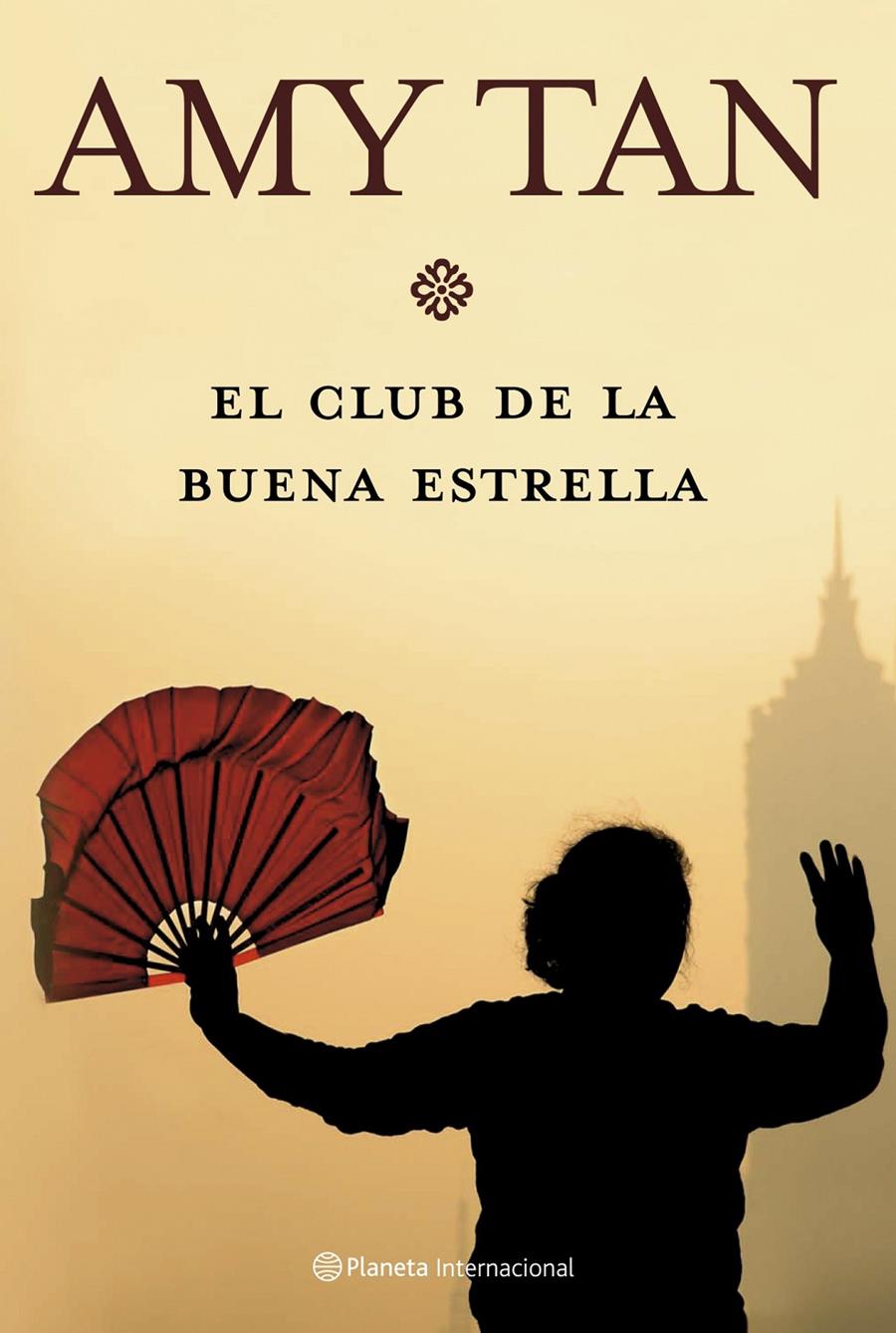 CLUB DE LA BUENA ESTRELLA, EL | 9788408072492 | TAN, AMY | Galatea Llibres | Llibreria online de Reus, Tarragona | Comprar llibres en català i castellà online