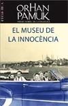 MUSEU DE LA INNOCÈNCIA | 9788498244236 | PAMUK, ORHAN | Galatea Llibres | Llibreria online de Reus, Tarragona | Comprar llibres en català i castellà online