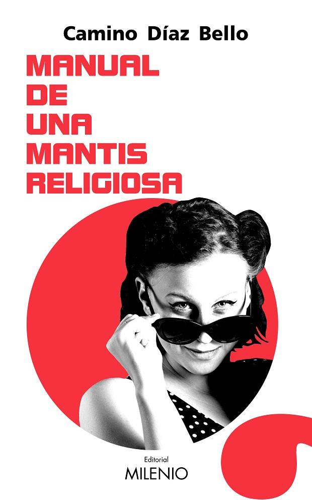 MANUAL DE UNA MANTIS RELIGIOSA | 9788497439077 | DÍAZ BELLO, CAMINO | Galatea Llibres | Llibreria online de Reus, Tarragona | Comprar llibres en català i castellà online