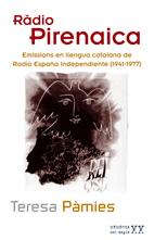 RADIO PIRENAICA | 9788497912594 | PAMIES, TERESA | Galatea Llibres | Llibreria online de Reus, Tarragona | Comprar llibres en català i castellà online