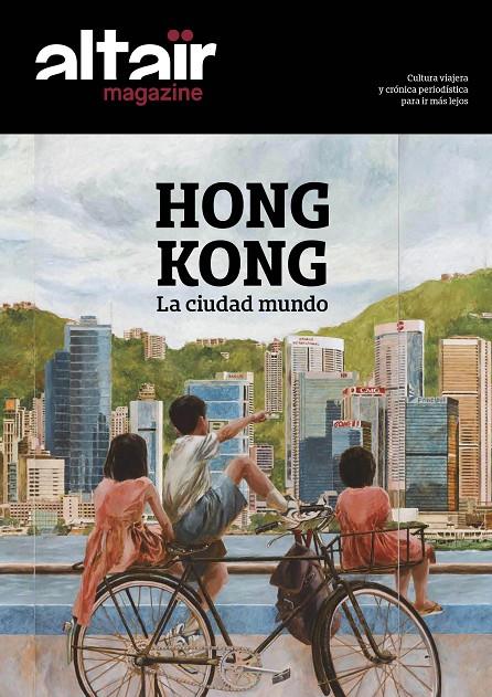 HONG KONG. ALTAIR MAGAZINE | 9788494609879 | VARIOS AUTORES | Galatea Llibres | Llibreria online de Reus, Tarragona | Comprar llibres en català i castellà online