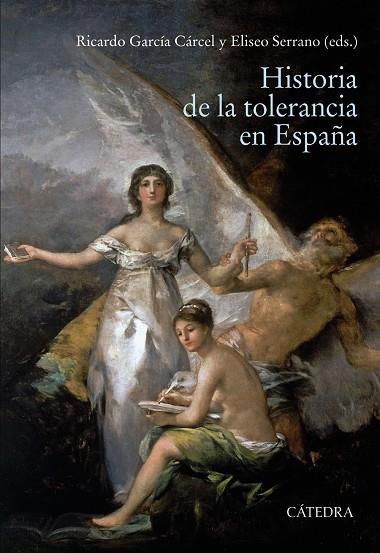 HISTORIA DE LA TOLERANCIA EN ESPAÑA | 9788437642581 | ALABRÚS IGLESIAS, ROSA MARÍA/ALBAREDA, JOAQUIM/AMELANG, JAMES S./ATIENZA LÓPEZ, ÁNGELA/BETRÁN MOYA,  | Galatea Llibres | Llibreria online de Reus, Tarragona | Comprar llibres en català i castellà online
