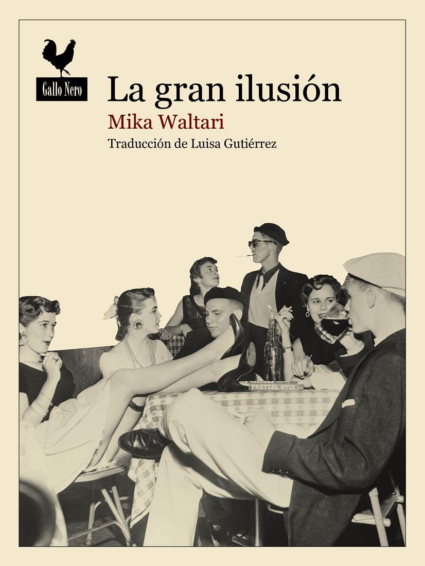 LA GRAN ILUSIÓN | 9788416529216 | WALTARI, MIKA | Galatea Llibres | Librería online de Reus, Tarragona | Comprar libros en catalán y castellano online