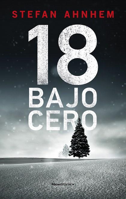 18 BAJO CERO (SERIE FABIAN RISK 3) | 9788418417252 | AHNHEM, STEFAN | Galatea Llibres | Llibreria online de Reus, Tarragona | Comprar llibres en català i castellà online