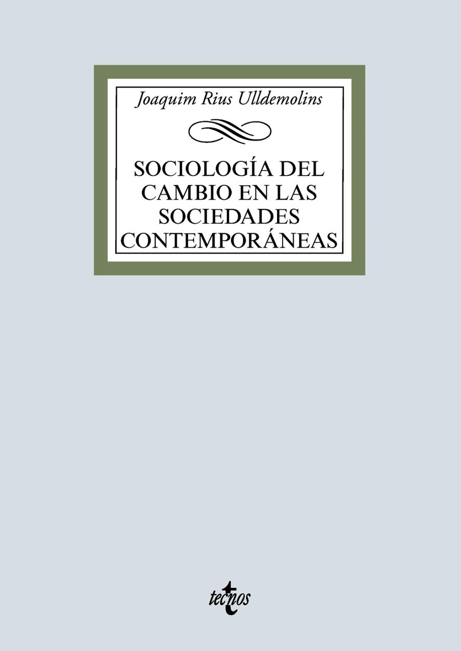 SOCIOLOGÍA DEL CAMBIO EN LAS SOCIEDADES CONTEMPORÁNEAS | 9788430976751 | RIUS ULLDEMOLINS, JOAQUIM | Galatea Llibres | Llibreria online de Reus, Tarragona | Comprar llibres en català i castellà online