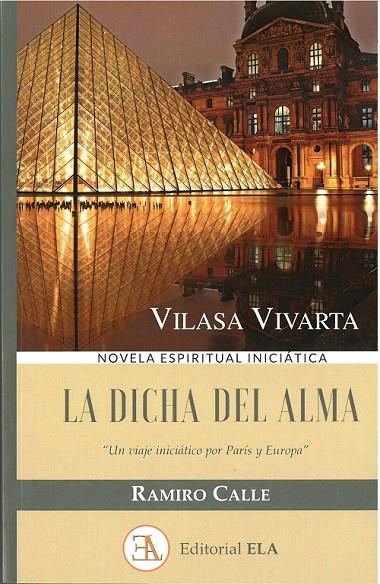 LA DICHA DEL ALMA | 9788499502045 | CALLE, RAMIRO | Galatea Llibres | Llibreria online de Reus, Tarragona | Comprar llibres en català i castellà online