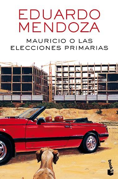 MAURICIO O LAS ELECCIONES PRIMARIAS | 9788432232534 | MENDOZA, EDUARDO | Galatea Llibres | Llibreria online de Reus, Tarragona | Comprar llibres en català i castellà online