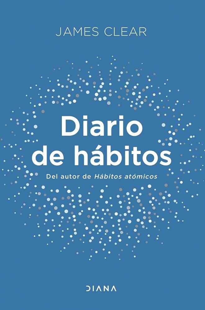 DIARIO DE HÁBITOS | 9788411190039 | CLEAR, JAMES | Galatea Llibres | Llibreria online de Reus, Tarragona | Comprar llibres en català i castellà online