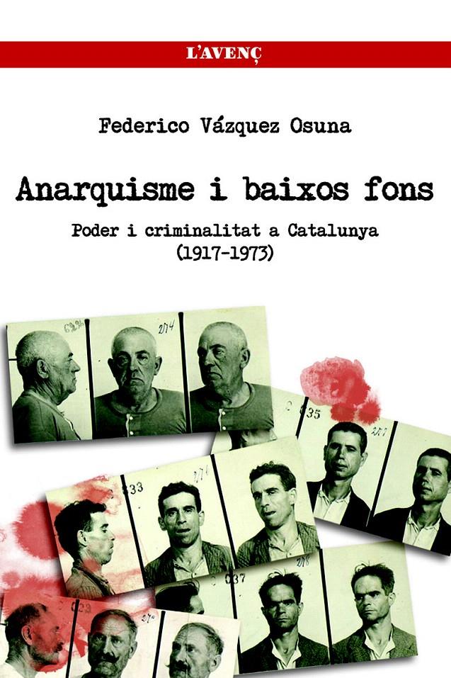 ANARQUISTES I BAIXOS FONS | 9788488839770 | VÁZQUEZ OSUNA, FEDERICO | Galatea Llibres | Llibreria online de Reus, Tarragona | Comprar llibres en català i castellà online