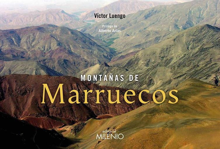 MONTAÑAS DE MARRUECOS | 9788497437264 | LUENGO FERNÁNDEZ, VÍCTOR | Galatea Llibres | Llibreria online de Reus, Tarragona | Comprar llibres en català i castellà online