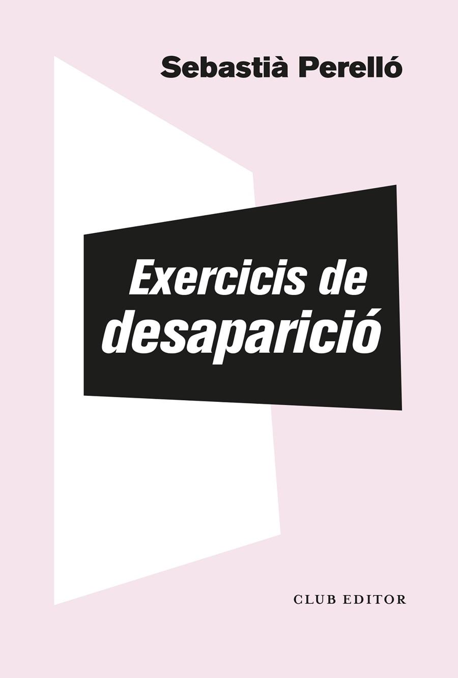 EXERCICIS DE DESPARICIÓ | 9788473294102 | PERELLÓ, SEBASTIÀ | Galatea Llibres | Llibreria online de Reus, Tarragona | Comprar llibres en català i castellà online