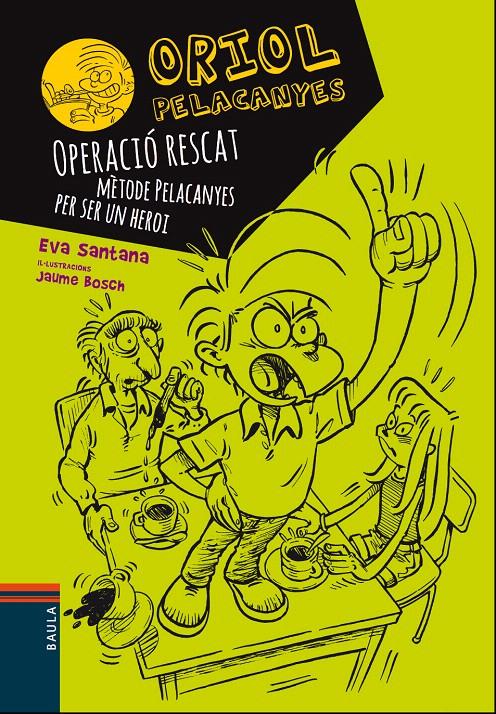 OPERACIÓ RESCAT (ORIOL PELACANYES, 3) | 9788447928927 | SANTANA BIGAS, EVA | Galatea Llibres | Llibreria online de Reus, Tarragona | Comprar llibres en català i castellà online