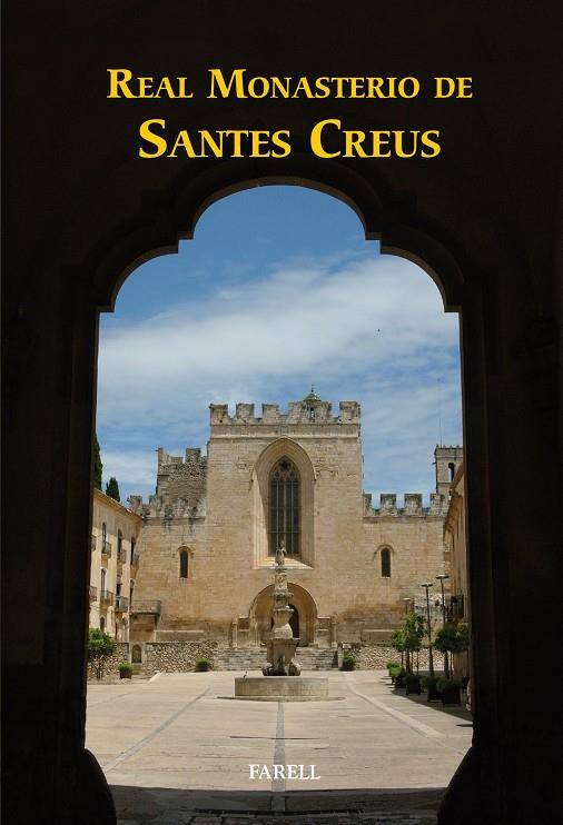 REAL MONASTERIO DE SANTES CREUS | 9788417116101 | Galatea Llibres | Llibreria online de Reus, Tarragona | Comprar llibres en català i castellà online